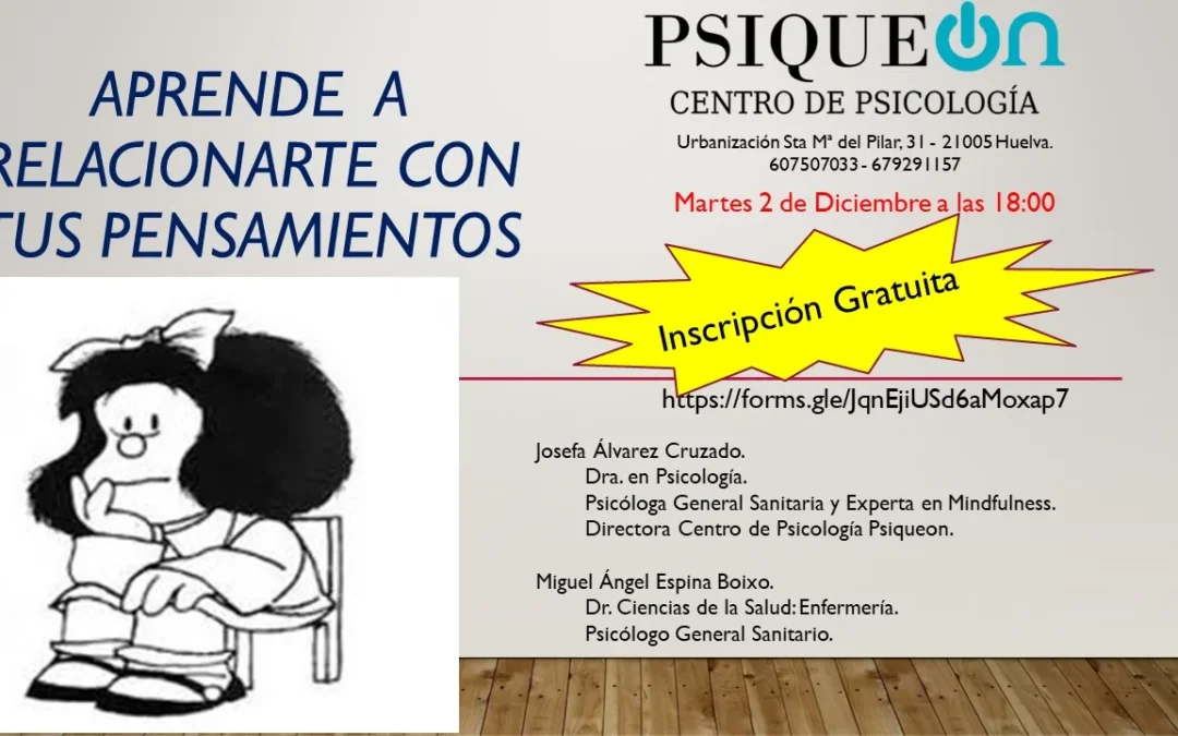 Aprender a Relacionarnos con Nuestros Pensamientos: Claves desde la Terapia Metacognitiva